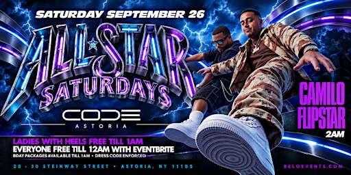 All star Saturdays at CODE Astoria with dj Camilo