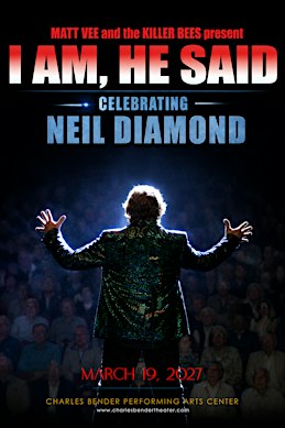 CELEBRATING THE MUSIC OF NEIL DIAMOND w/MATT VEE