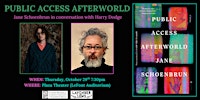 Public Access Afterworld: Jane Schoenbrun in conversation with Harry Dodge