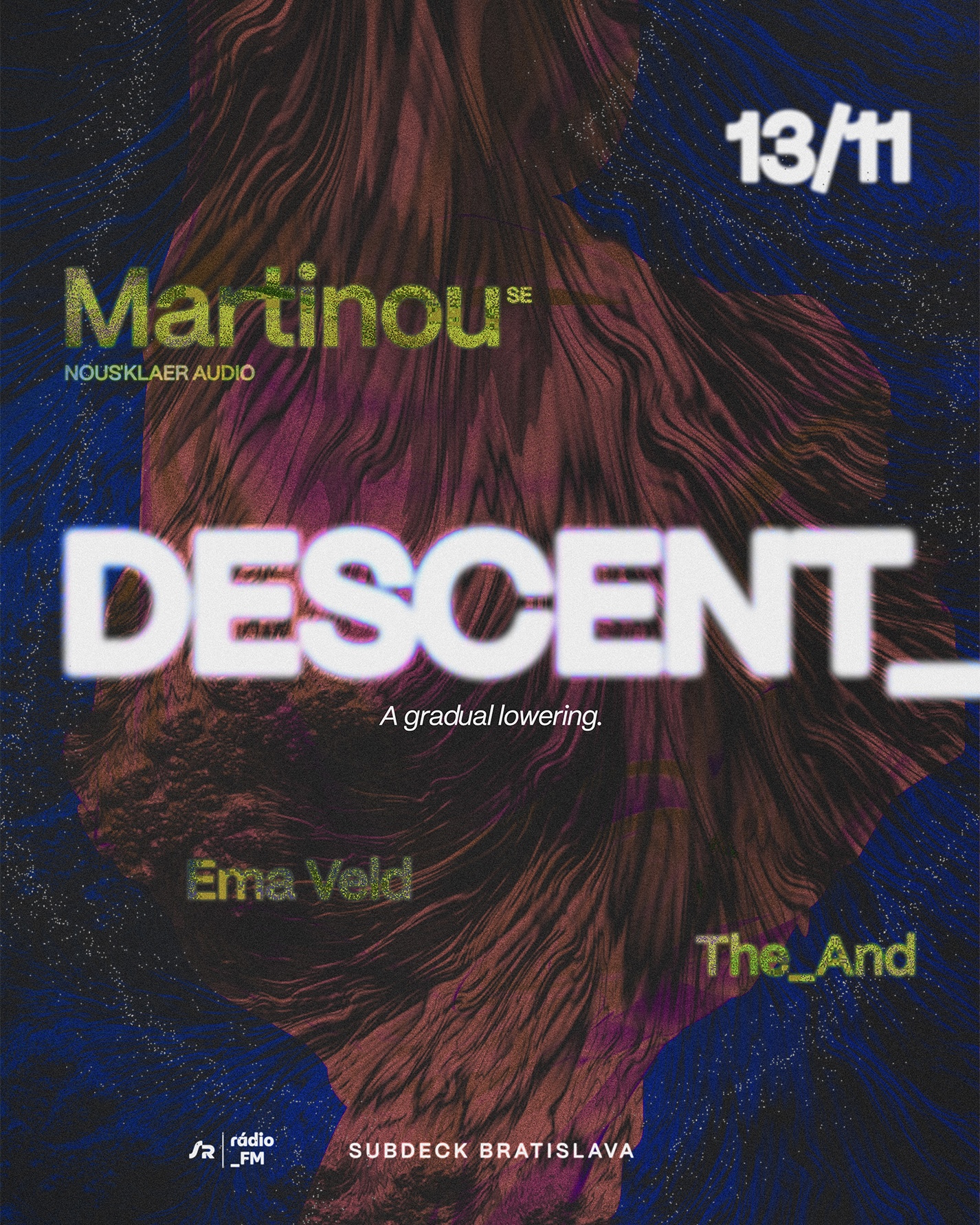 DESCENT_ with Martinou, The_And, Ema Veld