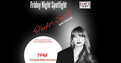 Roxy's Cabaret Presents: Taylor Swift and Friends