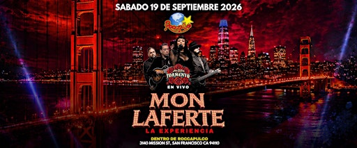 La Experiencia MON LAFERTE con Tormento en Roccapulco!