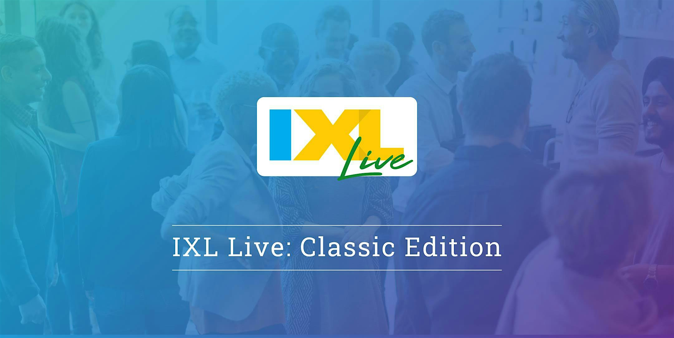 IXL Live - Tampa, FL (Nov. 5)