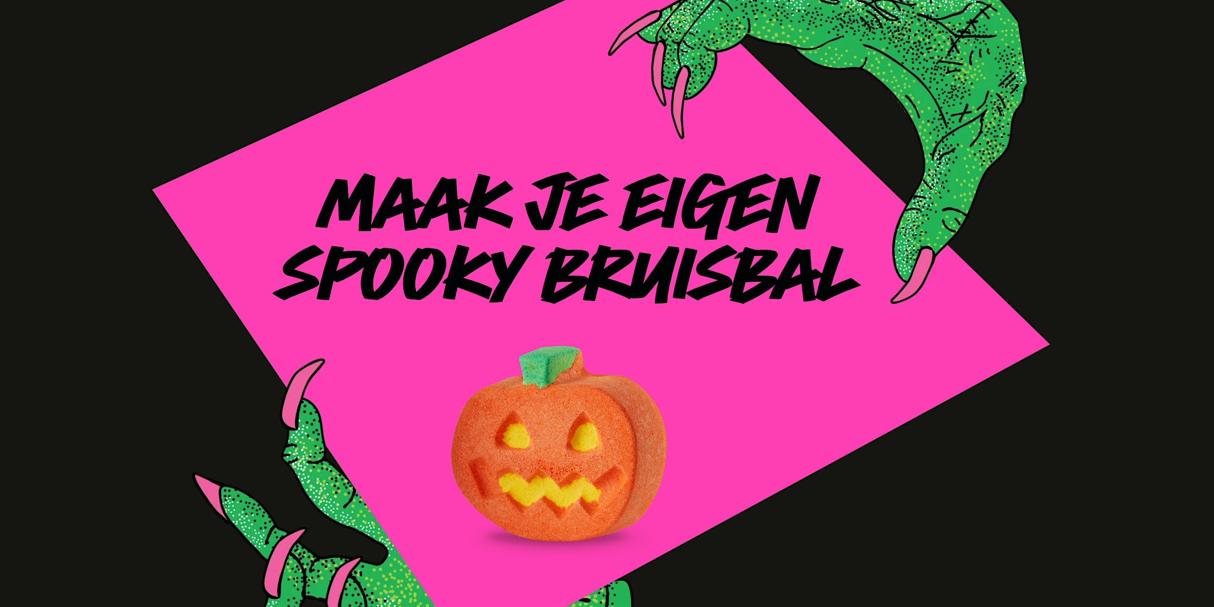 Spooky bruisbalworkshop @ Lush Gent