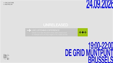 UNRELEASED SESSIONS 2 by NOTRE.DIT & BX.CULTURE x DE GRID