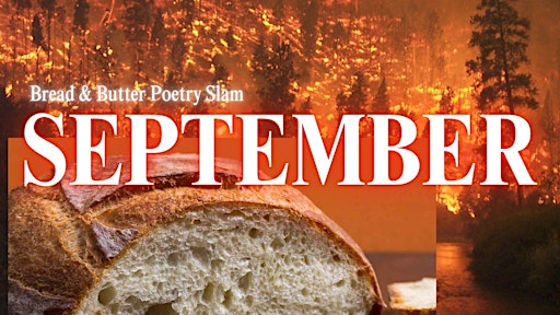 Bread & Butter Poetry Slam - SEPTEMBER 2026