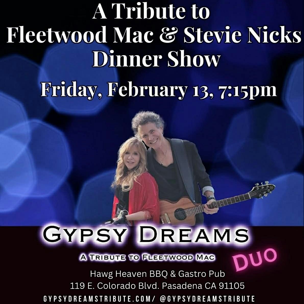 A Tribute and Dinner Show to the music of Stevie Nicks and Fleetwood Mac