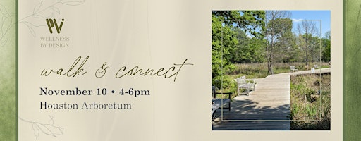 PWI Wellness by Design: Walk & Connect