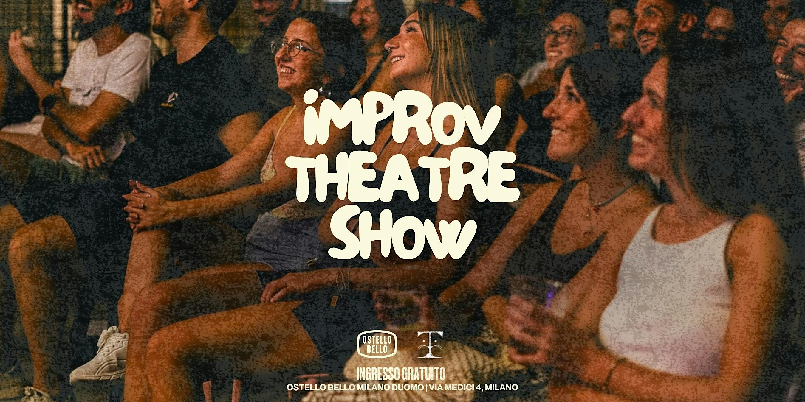 IMPROV THEATRE SHOW • Ostello Bello Milano Duomo