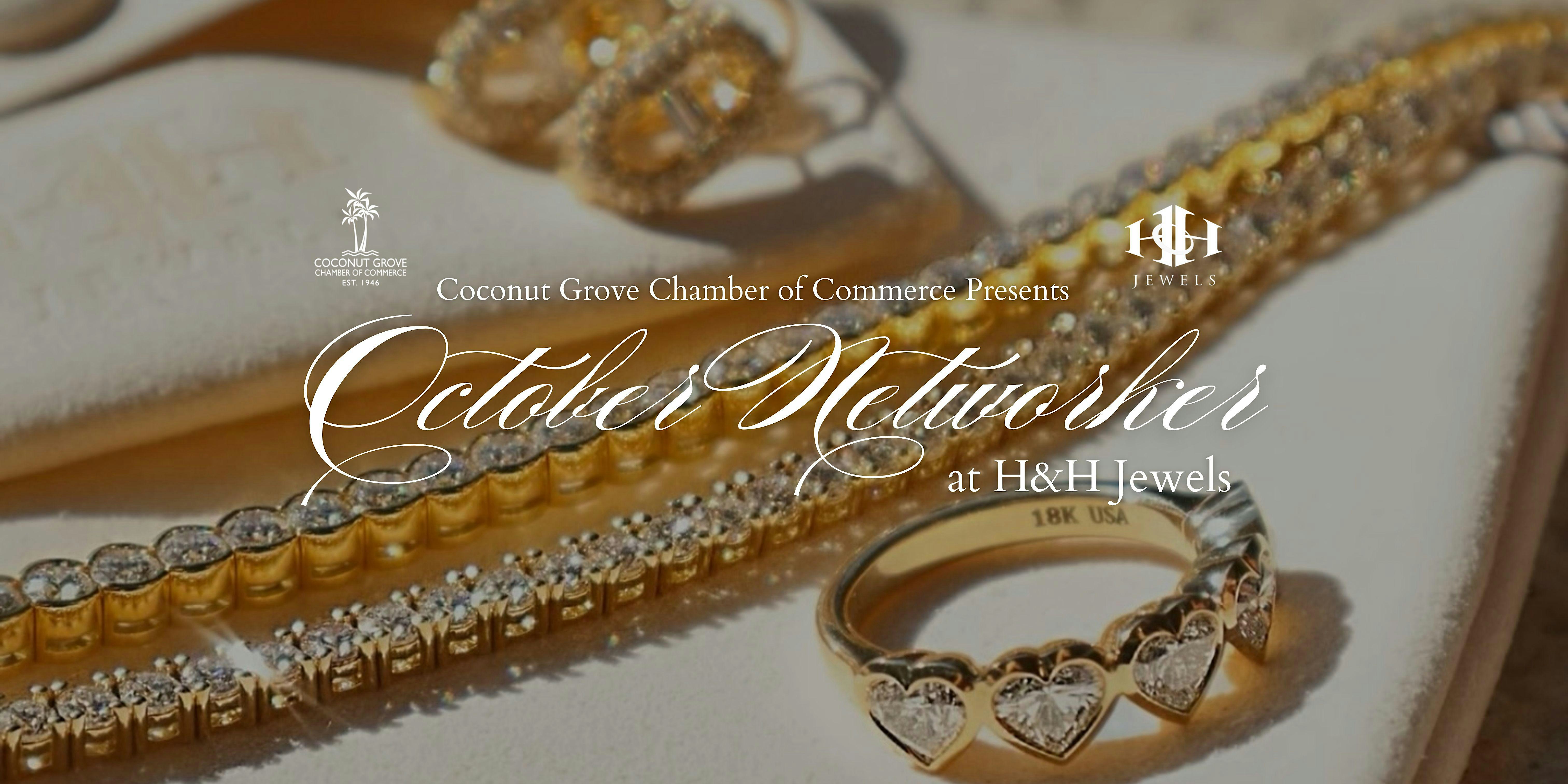 Coconut Grove Chamber Networking Night at H&H Jewels