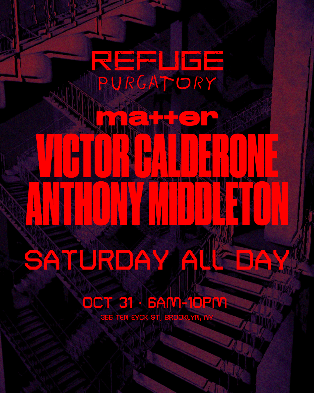 PURGATORY: Saturday All Day with Victor Calderone, Anthony Middleton