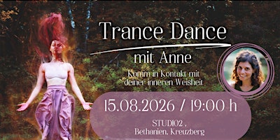 3.10. Trance Dance *mit Anne in Berlin