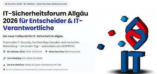 IT-Sicherheitsforum Allgäu 2026 – für Entscheider & IT-Verantwortliche