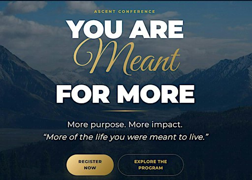 Ascent Conference: You Are Meant For More