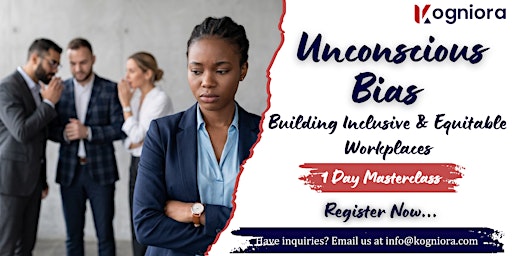 Unconscious Bias–Building Inclusive, Equitable Workplaces in Las Vegas, NV