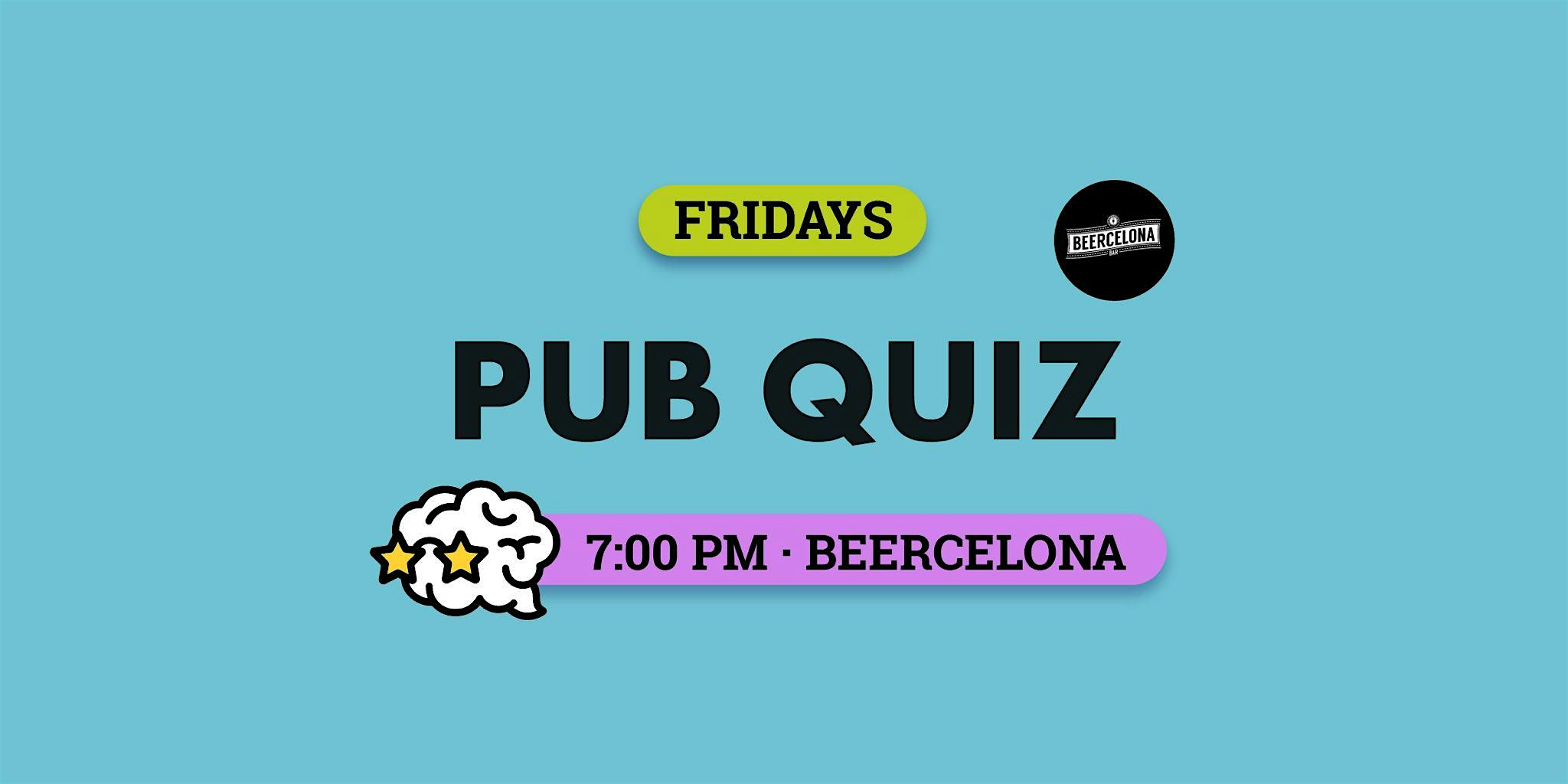 Pub Quiz Barcelona - FRIDAYS - Beercelona - Poble Nou