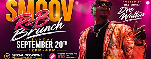 DJ SMOOV R&B DAY PARTY HOSTED BY DRE WALTON