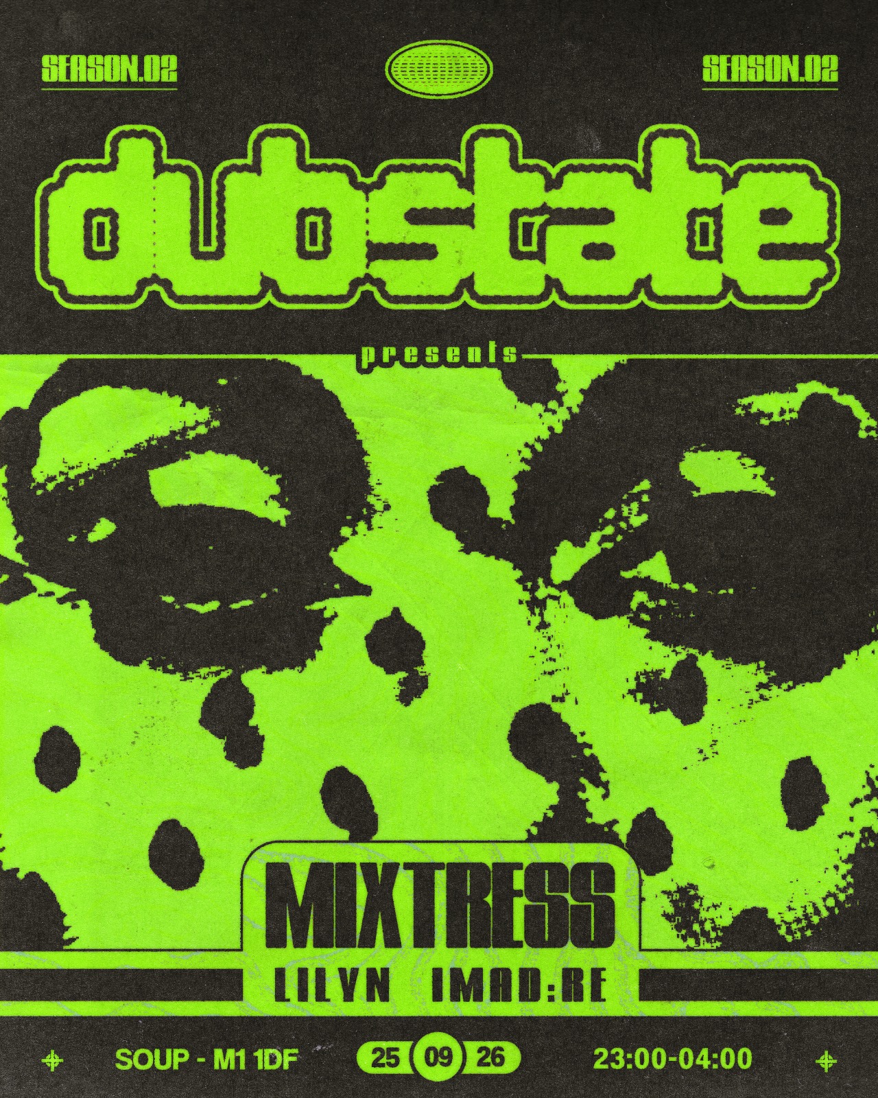 DUBSTATE: mixtress, imad:re, Lilyn