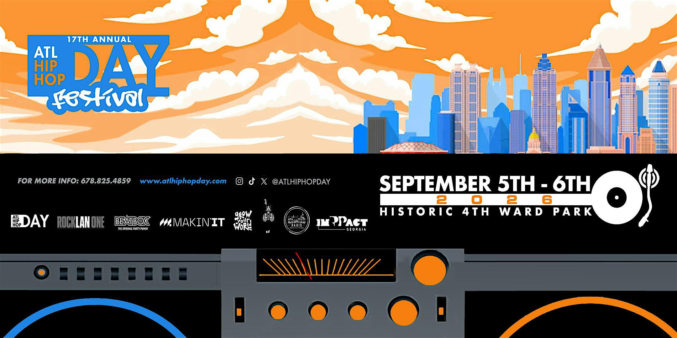 17th Annual ATL Hip Hop Day Festival | ATL Hip Hop Week 2026