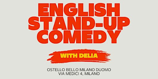 English stand-up comedy • Ostello Bello Milano Duomo