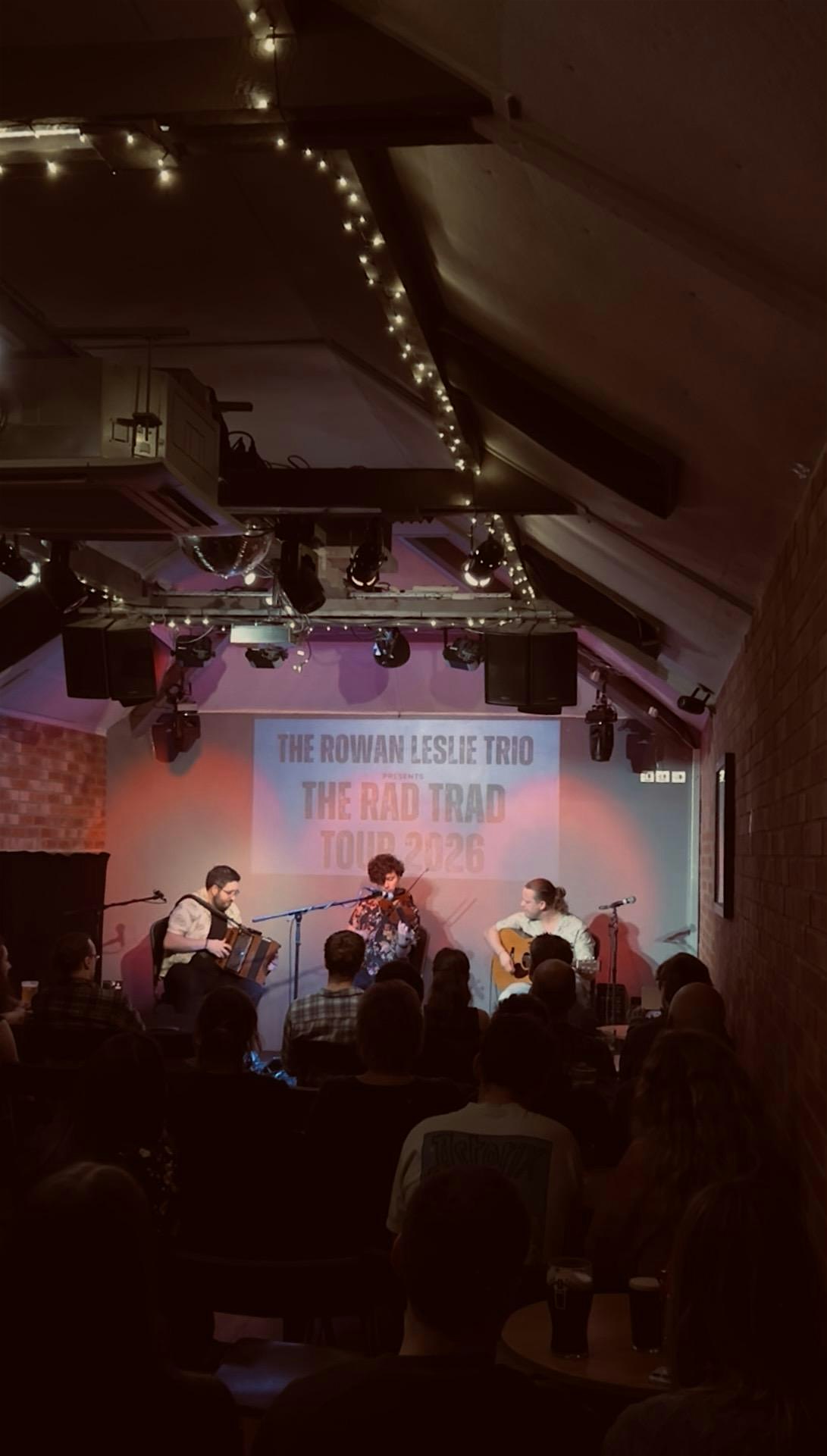The Rowan Leslie Trio presents The Rad Trad Tour 2026