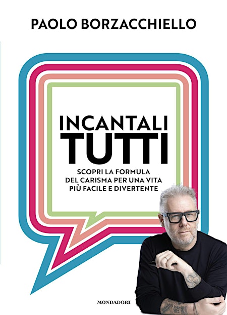 Paolo Borzacchiello presenta il suo nuovo libro "Incantali tutti"
