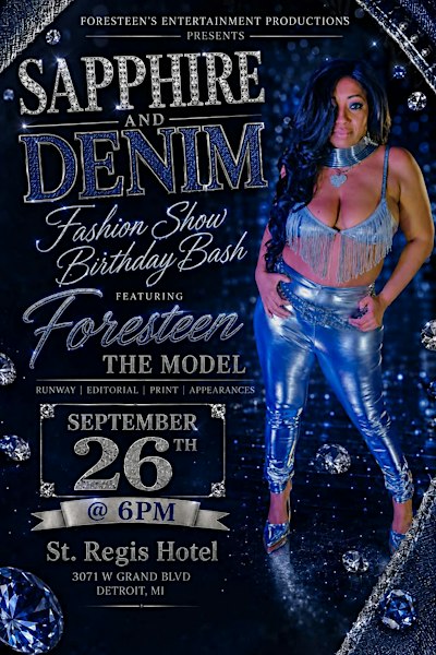 Foresteen's Entertainment Productions Sapphire and Denim Fashion Show Bash