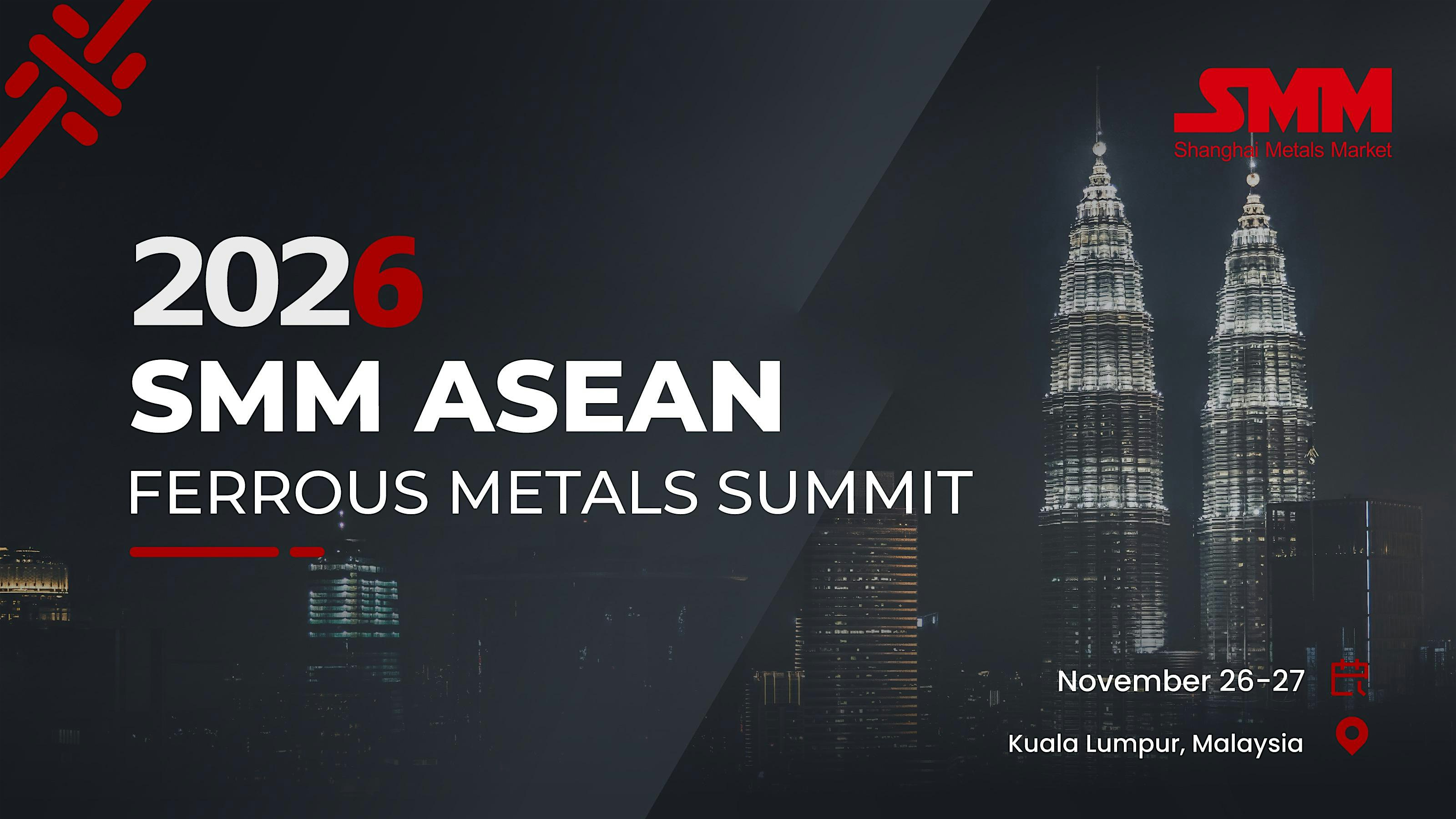 SMM ASEAN Ferrous Metals Summit