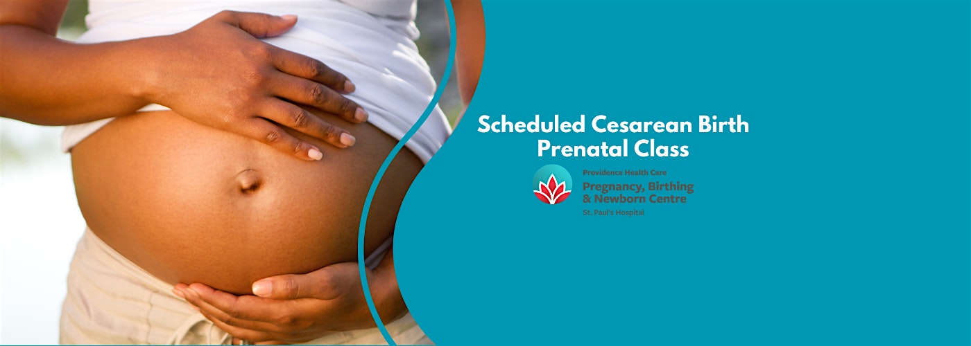 In Person Scheduled Cesarean Birth Prenatal Class with Ella