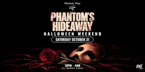 Halloween Night at Maison Nur: Phantom's Hideaway - Saturday October 31st