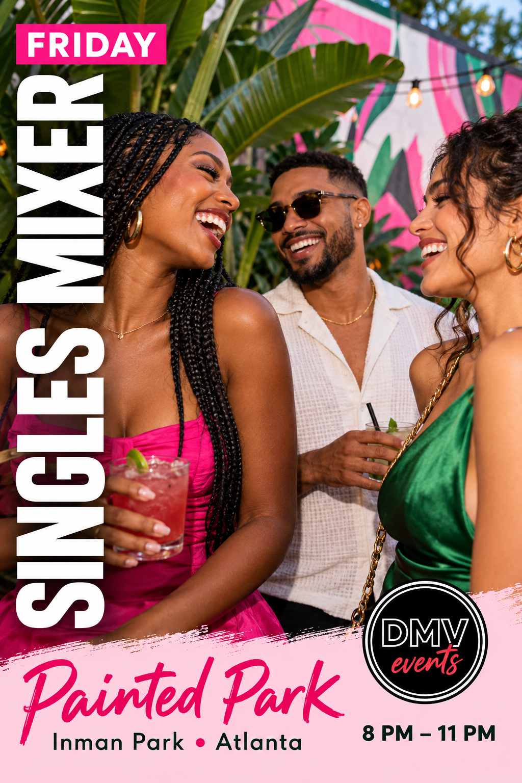FRIDAY NIGHT SINGLES MIXER AT PAINTED PARK — ATLANTA 💘