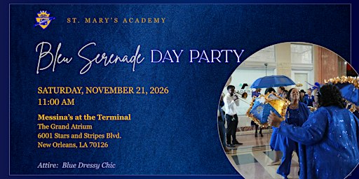 St. Mary's Academy Bleu Serenade Day Party