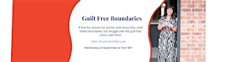 Guilt Free Boundaries - Free Online Masterclass