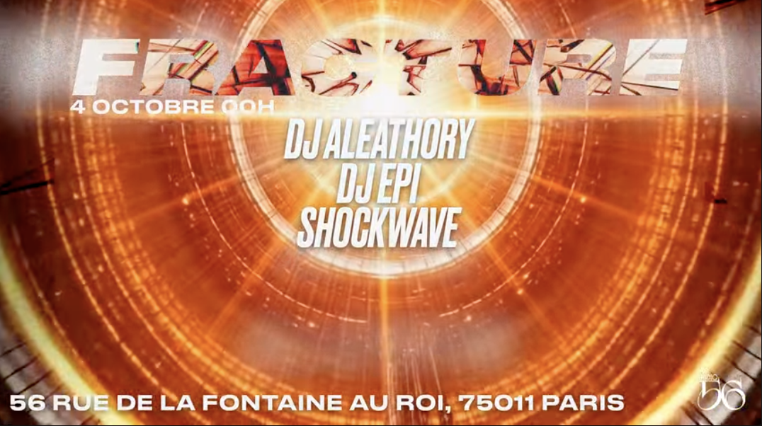 Fracture W/ Dj Aleathory , Dj Épi , Shockwave