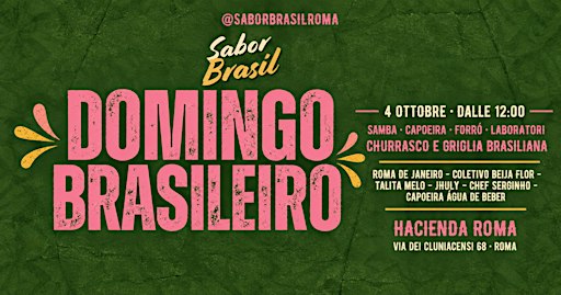 Domingo Brasileiro – Sabor Brasil | Musica, danza, capoeira e churrasco