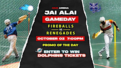 World Jai Alai League: Fireballs vs Renegades | Fri, Oct. 2