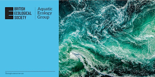 #BESAG2026: Aquatic Ecology Group Annual Meeting 2026