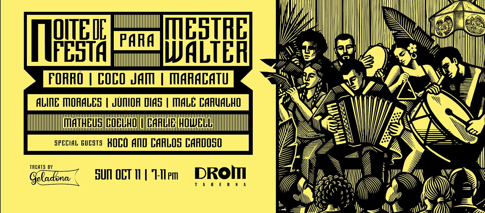 Baque de Bamba Presents: a celebration with mestre Walter França