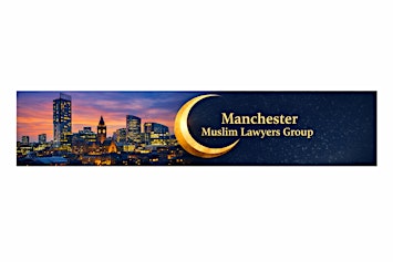 Manchester Muslim Lawyers - Networking Event