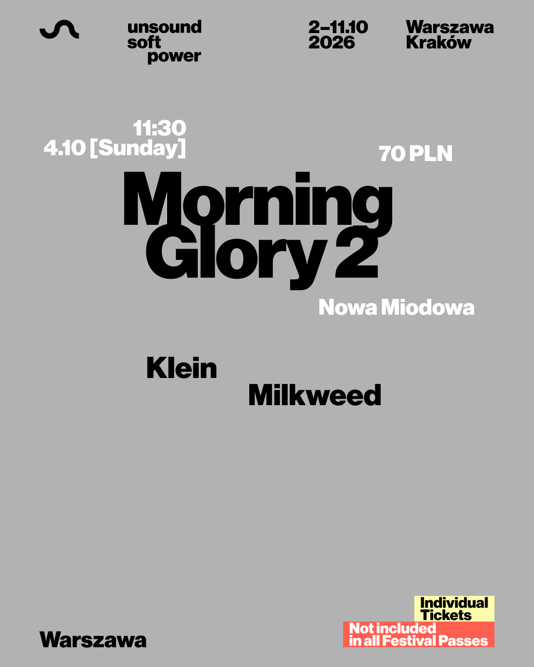 Unsound Warszawa 2026: MORNING GLORY 2 - Milkweed / Klein