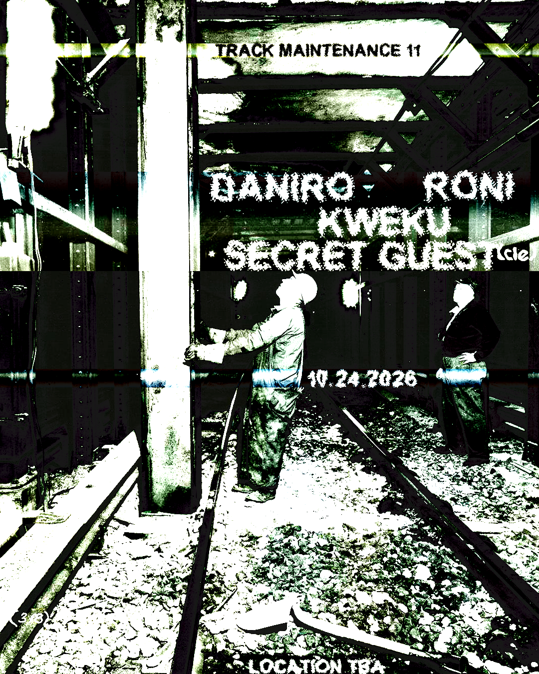 Track Maintenance: Daniro, Special Guest (CLE), Kweku, Roni