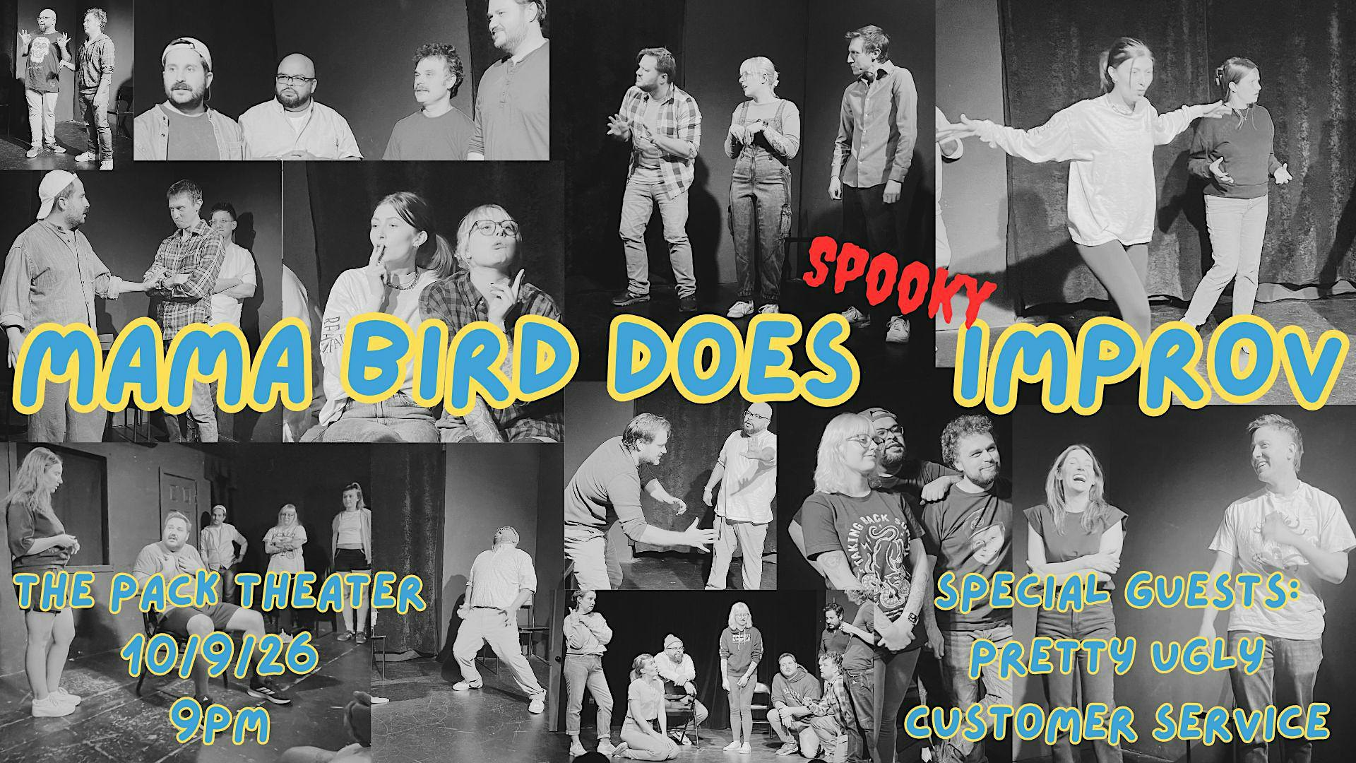 Mama Bird Does Spooky Improv