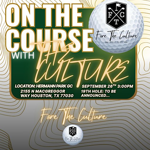 Fore The Culture Golf Club Presents: On The Course with "The Culture"