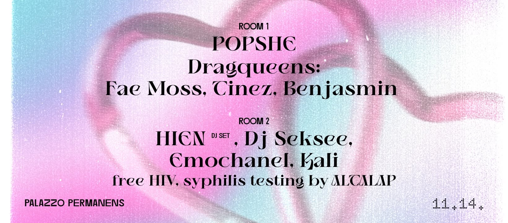 POPSHE @ Palazzo Permanens w/ Hien, Dj Seksee, Emochanel, Kali & Queens