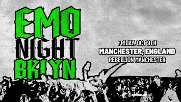 Emo Night Brooklyn at Rebellion Manchester