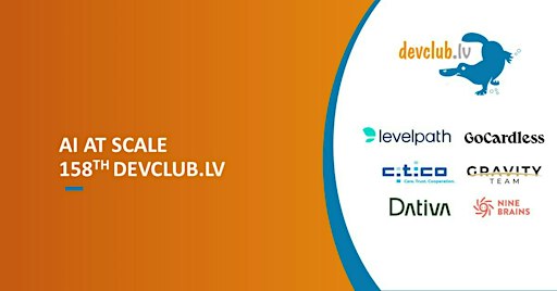 AI at Scale focused 158th DevClub.lv