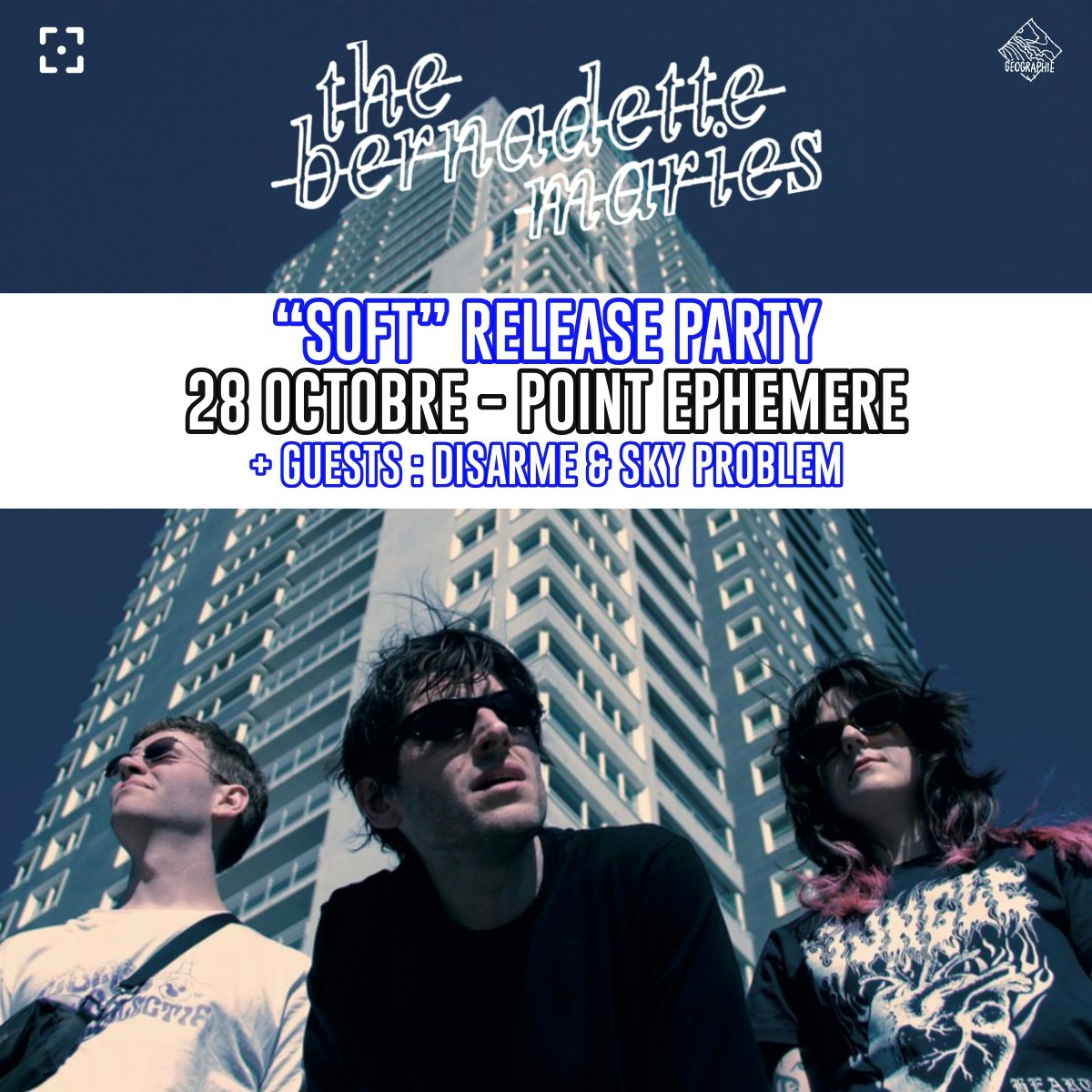 THE BERNADETTE MARIES + SKY PROBLEM + DISARME