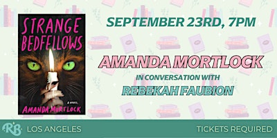 Amanda Mortlock LA Book Launch for Strange Bedfellows