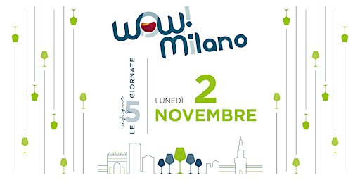 2 novembre • Le cinque giornate WOW! Milano