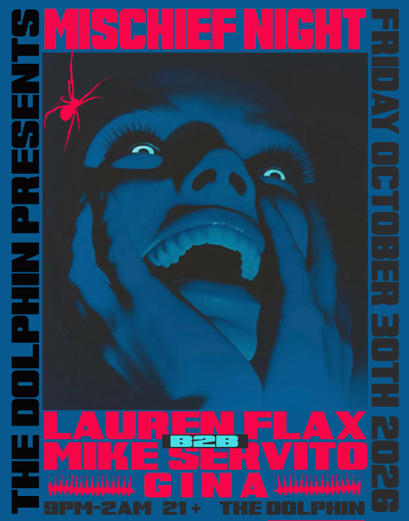 MISCHIEF NIGHT with Lauren Flax B2B Mike Servito